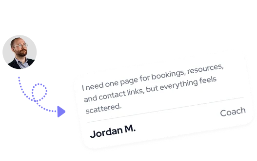 I need one page for bookings, resources, and contact links, but everything feels scattered.